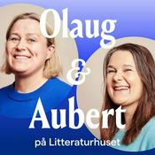 Podcast Olaug og Aubert på Litteraturhuset