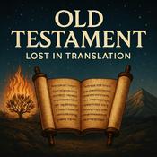 Podcast Old Testament: Lost in Translation
