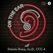 Podcast On the Ear: An Audiology Podcast