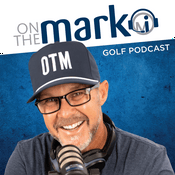 Podcast On the Mark Golf Podcast
