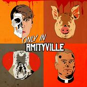 Podcast Only In Amityville