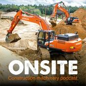 Podcast Onsite — the construction machinery podcast