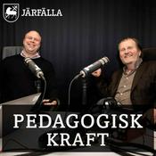 Podcast Pedagogisk kraft - Pedagogik i vår vardag