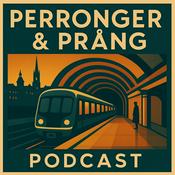 Podcast Perronger & Prång Podcast