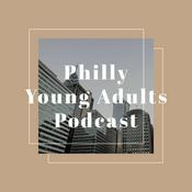 Podcast Philly Young Adults Podcast
