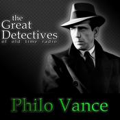 Podcast Philo Vance Presented by the Great Detectives of Old Time Radio