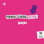 Podcast Pienso, luego actúo