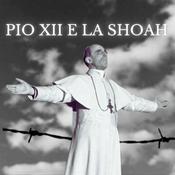 Podcast Pio XII e la Shoah