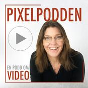 Podcast Pixelpodden - en podd om video