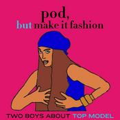 Podcast Pod, But Make It Fashion