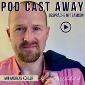 Podcast Pod Cast Away - Gespräche mit Samson