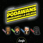 Podcast Podawans: Navegando la Galaxia de Star Wars