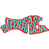 Podcast Podcast Sehari Saja