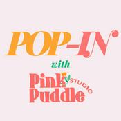 Podcast POP-IN with Pink Puddle Studio