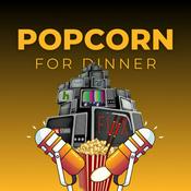Podcast Popcorn for Dinner