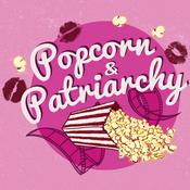 Podcast Popcorn &amp; Patriarchy | Feminist Film Review &amp; Creative Confidence Podcast