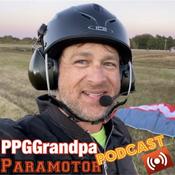 Podcast PPG Grandpa’s Paramotor Podcast