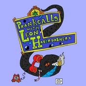 Podcast Prank Calls with Leon Haberdashery