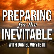 Podcast Preparing for the Inevitable