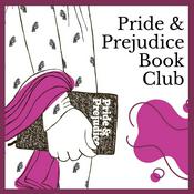 Podcast Pride & Prejudice Book Club Podcast