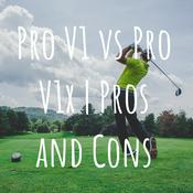 Podcast Pro V1 vs Pro V1x | Pros and Cons