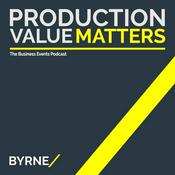Podcast Production Value Matters: The Business Event Podcast