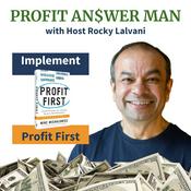 Podcast Profit Answer Man: Scaling with Profit First & Beyond