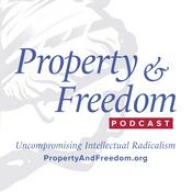 Podcast Property and Freedom Podcast