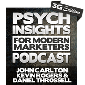Podcast Psych Insights for Modern Marketers - The 3G Edition