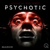 Podcast Psychotic