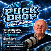 Podcast PUCKDROP! - En hockeypodd med Gunnar Johansson och gäster.