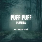 Podcast Puff Puff Paranoia