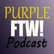 Podcast Purple FTW! Podcast