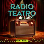 Podcast Radio Teatro del Aire