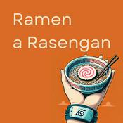Podcast Ramen a Rasengan