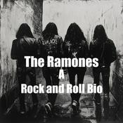 Podcast Ramones ; A Rock and Roll Bio