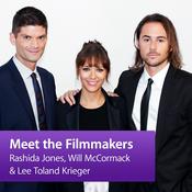Podcast Rashida Jones, Will McCormack and Lee Toland Krieger: Meet the Filmmakers