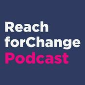 Podcast Reach for Change Podcast