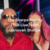 Podcast Red Pill Relationship & Dating Advice Podcast The Sharpe Reality (TSR Live) with Donovan Sharpe