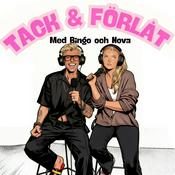 Podcast Tack & Förlåt