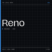 Podcast Reno News Today | 2 Min | The Local Wire
