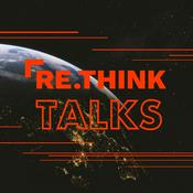 Podcast Rethink Talks