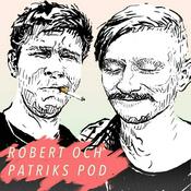 Podcast Robert och Patriks Pod