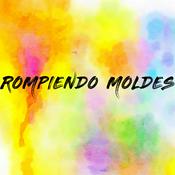 Podcast ROMPIENDO MOLDES