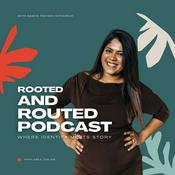 Podcast Rooted and Routed Podcast