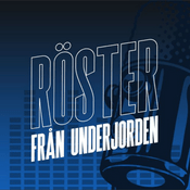 Podcast Röster Från Underjorden