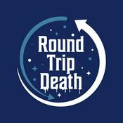 Podcast Round Trip Death Podcast - NDE