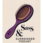 Podcast Sass & Surrender Podcast