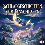 Podcast Schlafgeschichten zum Einschlafen