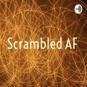 Podcast Scrambled AF
